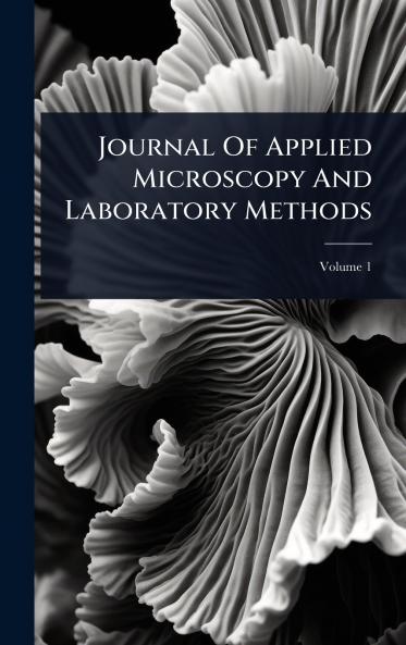Journal Of Applied Microscopy And Laboratory Methods