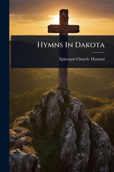 Hymns In Dakota