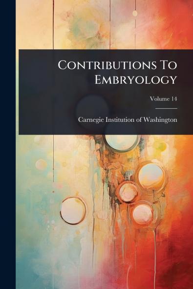 Contributions To Embryology