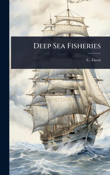 Deep Sea Fisheries