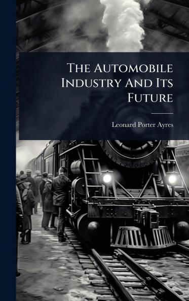 Automobile Industry And Its Future