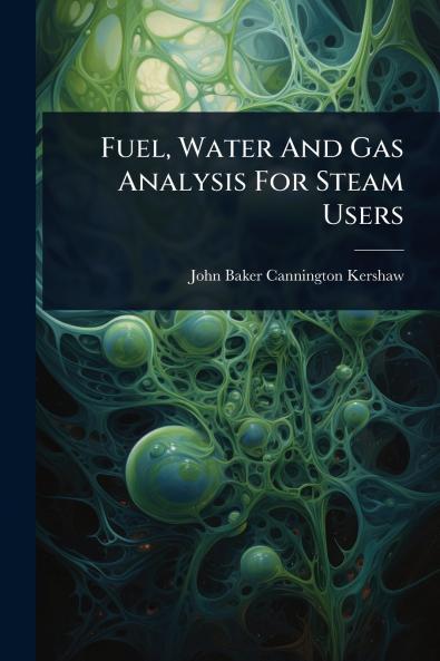 Fuel Water And Gas Analysis For Steam Users