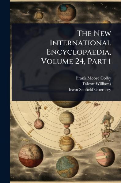New International Encyclopaedia Volume 24 Part 1