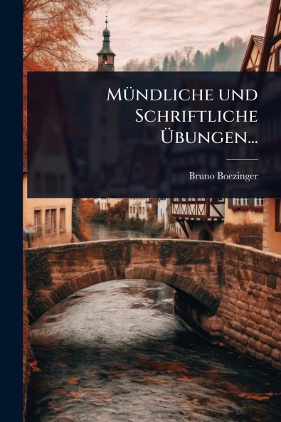 MÃ1/4ndliche und Schriftliche Ãbungen...