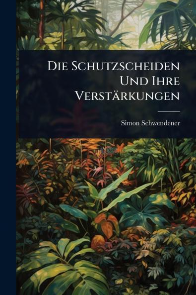 Schutzscheiden Und Ihre Verstärkungen