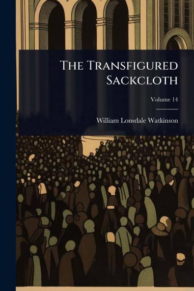 Transfigured Sackcloth