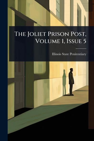 Joliet Prison Post Volume 1 Issue 5