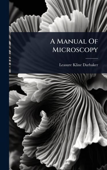 Manual Of Microscopy