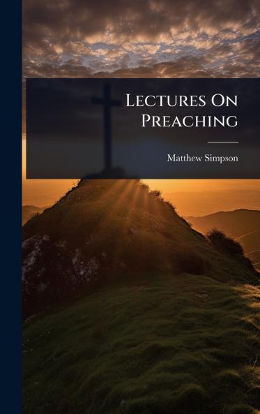 Lectures On Preaching