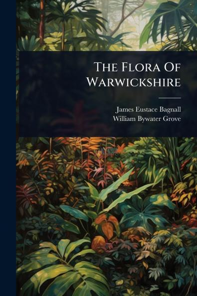 Flora Of Warwickshire