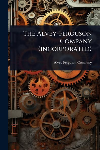 Alvey-ferguson Company (incorporated)