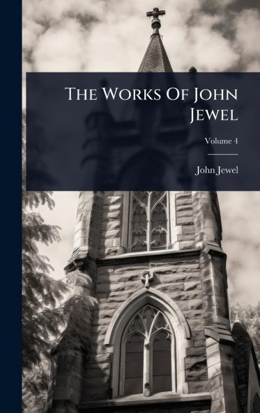 Works Of John Jewel