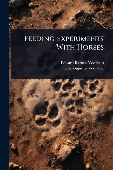 Feeding Experiments With Horses