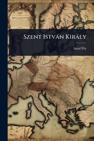 Szent Istvàn Kiràly