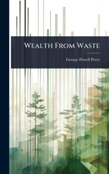Wealth From Waste
