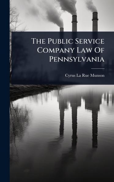 Public Service Company Law Of Pennsylvania