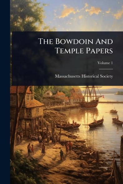 Bowdoin And Temple Papers
