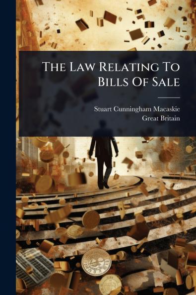 Law Relating To Bills Of Sale