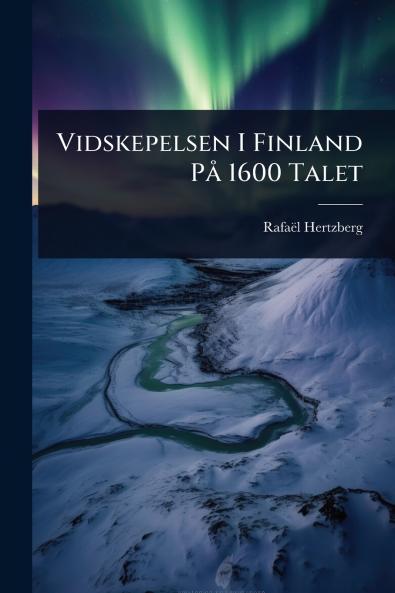 Vidskepelsen I Finland PÃ 1600 Talet