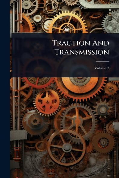 Traction And Transmission