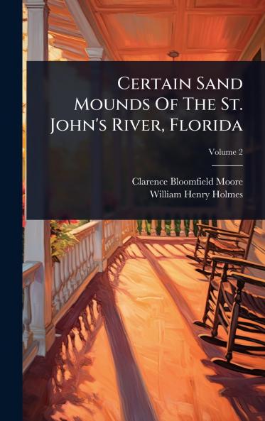 Certain Sand Mounds Of The St. John's River Florida