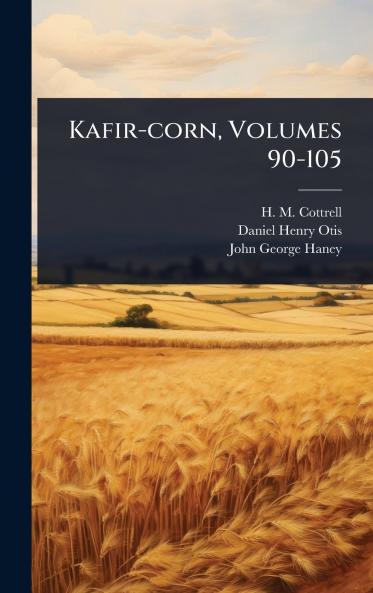 Kafir-corn Volumes 90-105