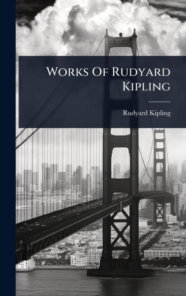Works Of Rudyard Kipling