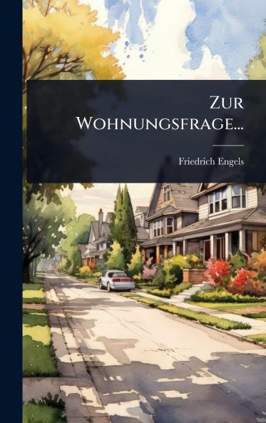 Zur Wohnungsfrage...