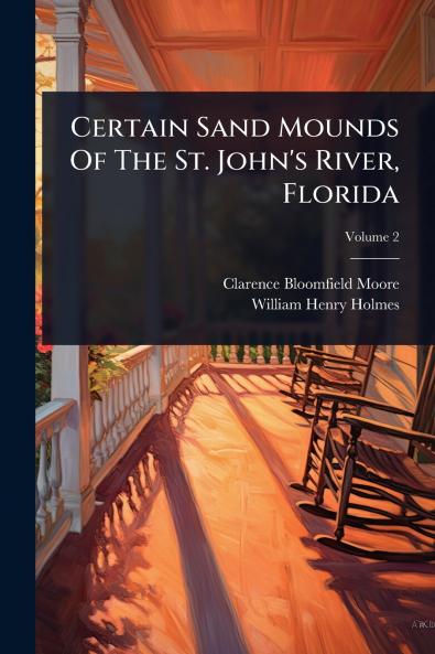 Certain Sand Mounds Of The St. John's River Florida