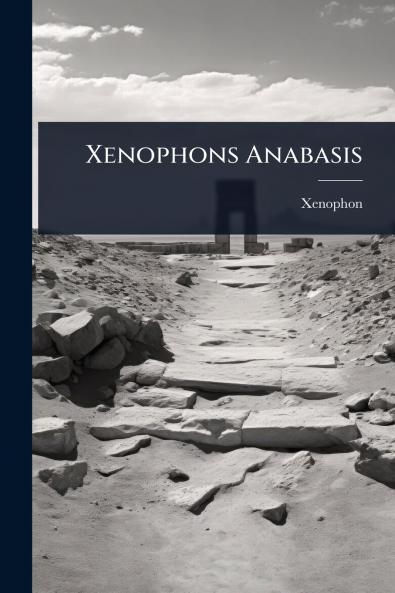 Xenophons Anabasis