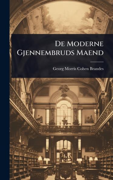 De Moderne Gjennembruds Maend