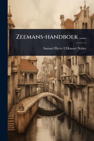 Zeemans-handboek ......