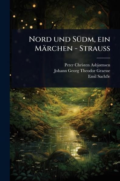 Nord und SÃ1/4dm ein Märchen - StrauÃ