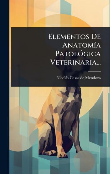 Elementos De AnatomÃ-a PatolÃ3gica Veterinaria...