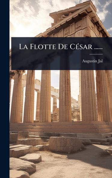 Flotte De CÃ(c)sar ......