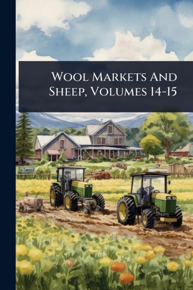 Wool Markets And Sheep Volumes 14-15