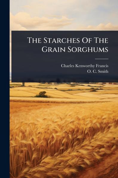 Starches Of The Grain Sorghums