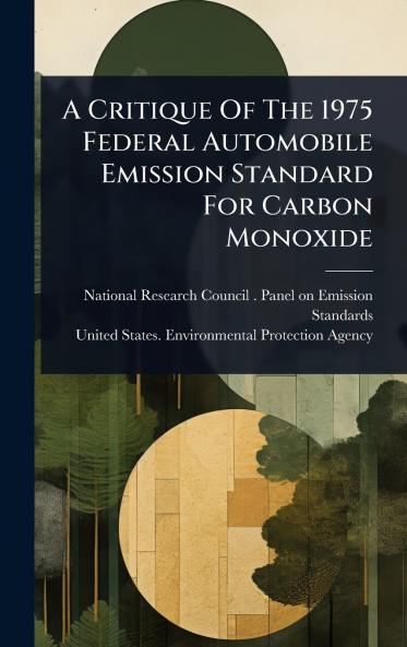 Critique Of The 1975 Federal Automobile Emission Standard For Carbon Monoxide