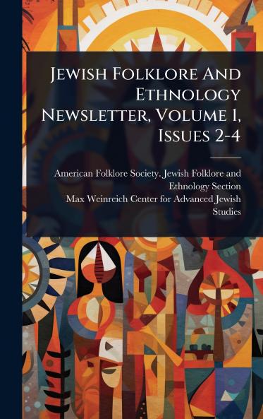 Jewish Folklore And Ethnology Newsletter Volume 1 Issues 2-4