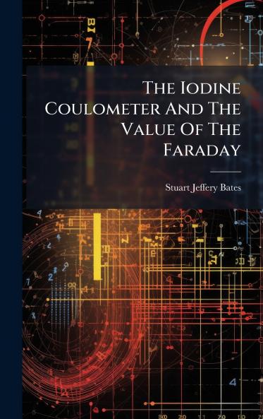 The Iodine Coulometer And The Value Of The Faraday