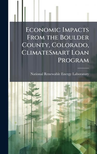 Economic Impacts From the Boulder County Colorado ClimateSmart Loan Program