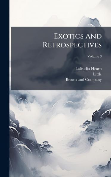 Exotics And Retrospectives