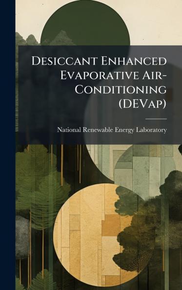 Desiccant Enhanced Evaporative Air-Conditioning (DEVap)