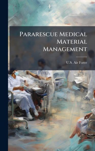 Pararescue Medical Material Management