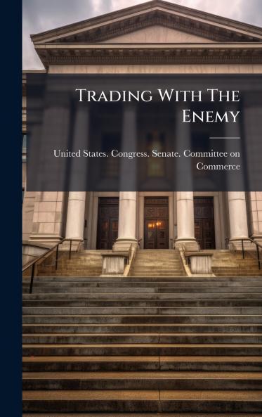 Trading With The Enemy