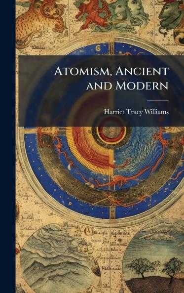 Atomism Ancient and Modern