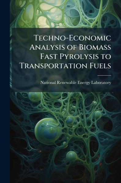 Techno-Economic Analysis of Biomass Fast Pyrolysis to Transportation Fuels