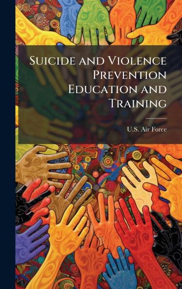 Suicide and Violence Prevention Education and Training