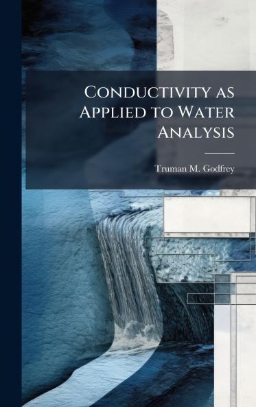 Conductivity as Applied to Water Analysis