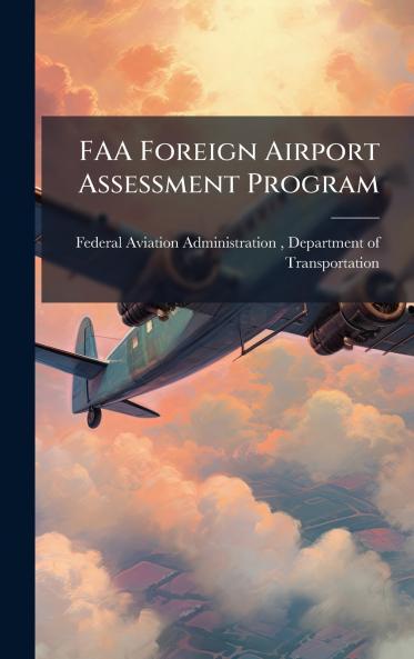 FAA Foreign Airport Assessment Program